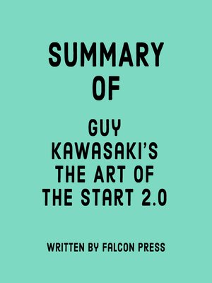 cover image of Summary of Guy Kawasaki's the Art of the Start 2.0